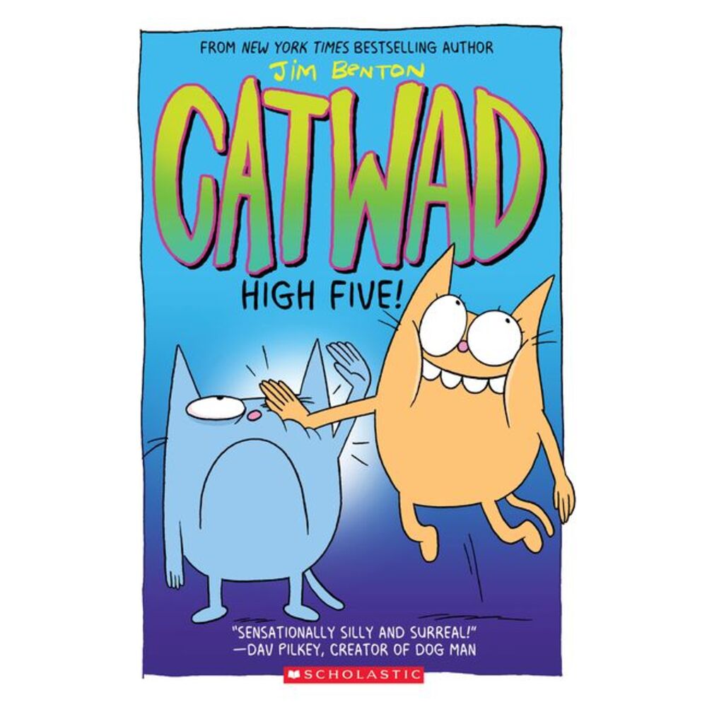 High Five! a Graphic Novel (Catwad #5): Volume 3 -- Jim Benton